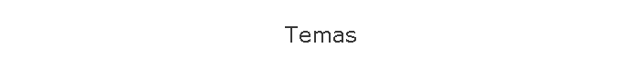 Temas