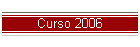 Curso 2006