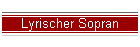 Lyrischer Sopran