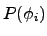 $\pr{\phi_i}$