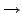 $\rightarrow$
